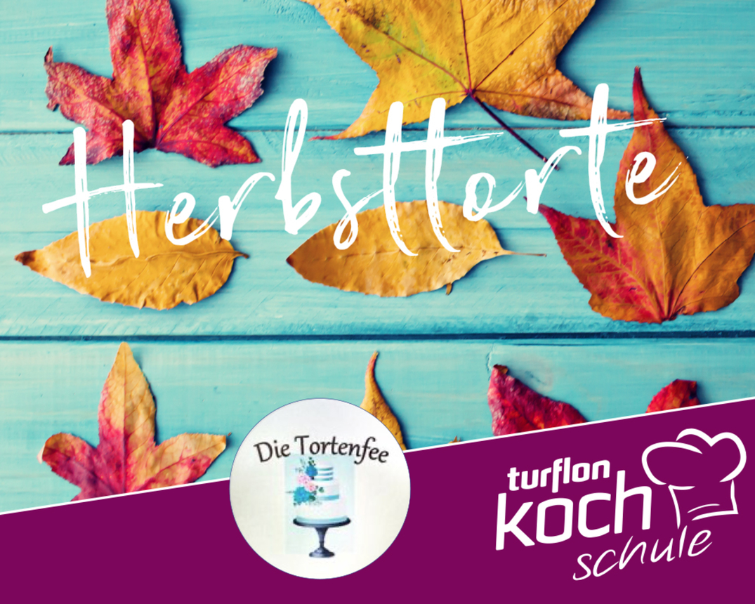 Der Tortenfee-Workshop "Herbst" - 23.09.2023 -  - 1