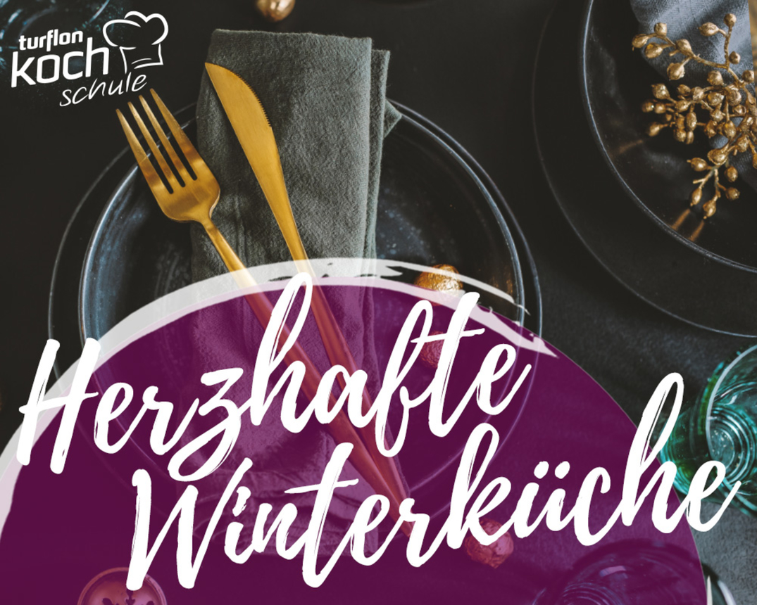 Kochevent "Herzhafte Winterküche“ - 02.12.2025 -  - 1
