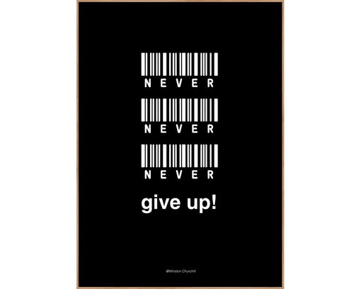 Posterdruck "Never give up", ca. 50x70 cm - Schwarz - 1