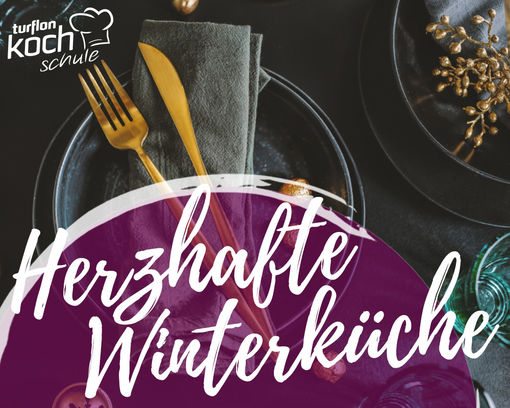 Kochevent "Herzhafte Winterküche“ - 02.12.2025 -  - 1