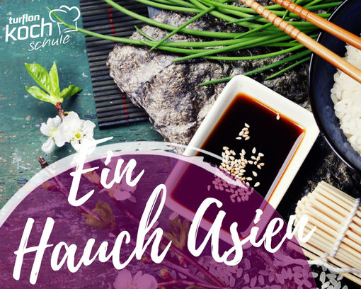 Kochevent "Ein Hauch Asien“ - 24.02.2026 -  - 1