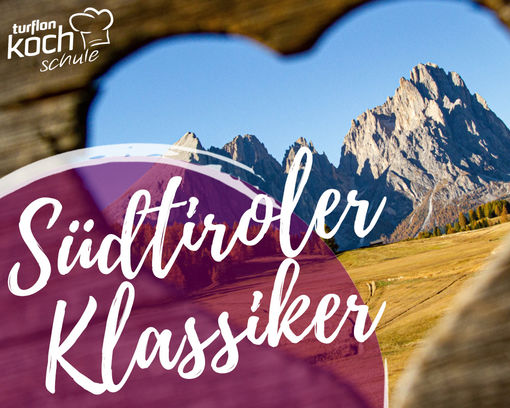 Kochevent "Südtiroler Klassiker" - 06.10.2026 -  - 1