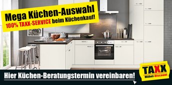 Moderne Küche mit Küchenutensilien und Werbeaufzählungen für Möbel-Discount TAXX - 100% TAXX-Service beim Küchenkauf.